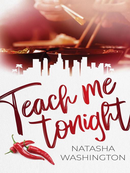 Title details for Teach Me Tonight by Natasha Washington - Available